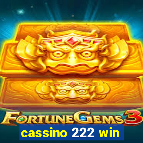 cassino 222 win